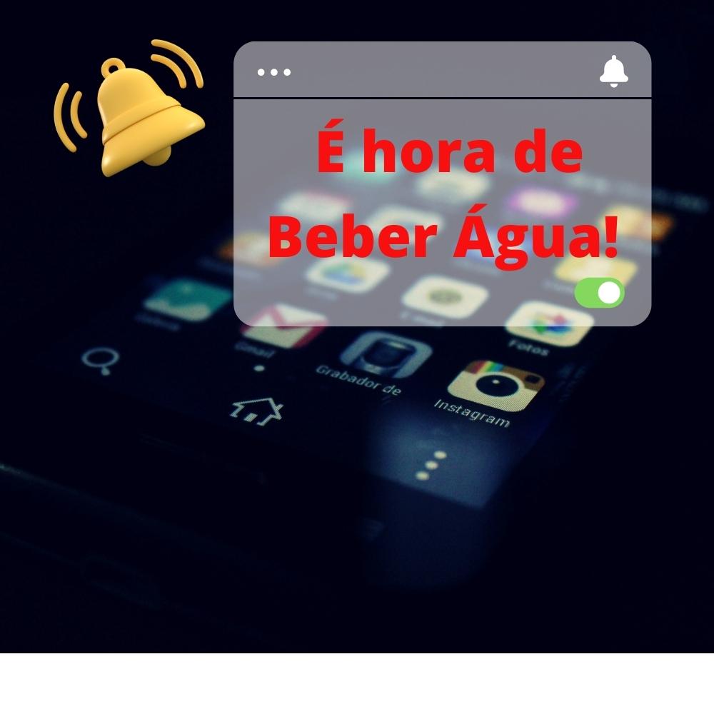 APP PARA TE LEMBRAR DE BEBER ÁGUA